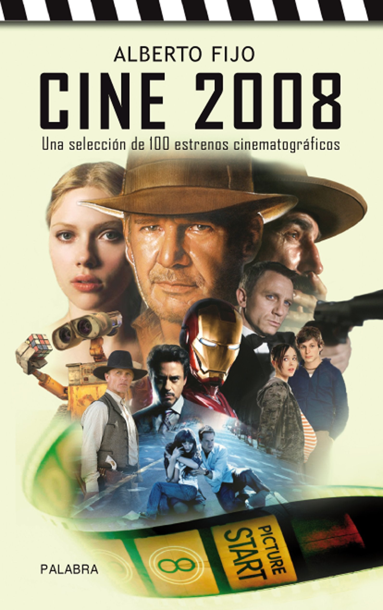 Cine 2008: Una selección de 100 estrenos cinematográficos (Tiempo libre)