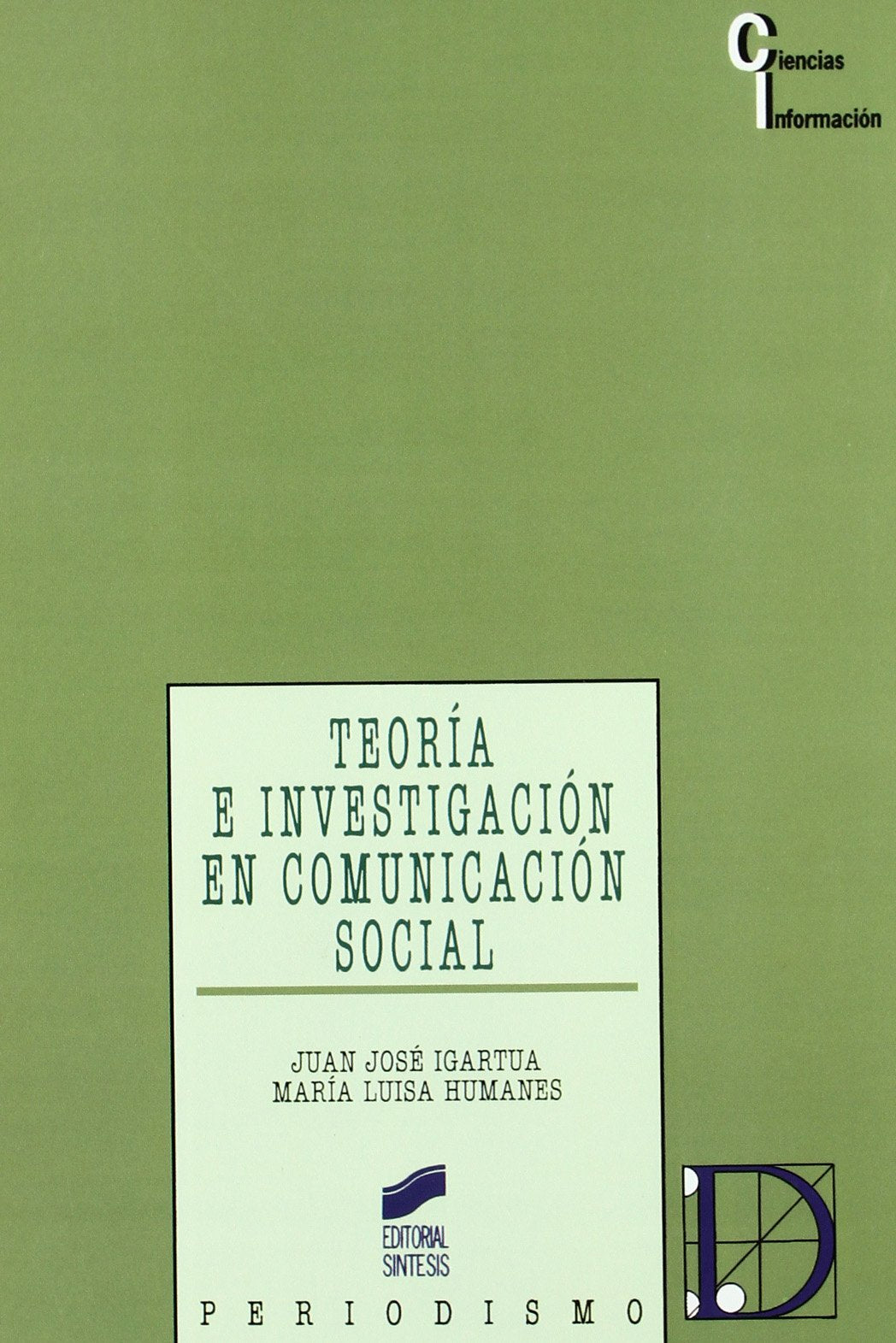 Teoría e investigación en comunicación social: 29 (Ciencias de la información)