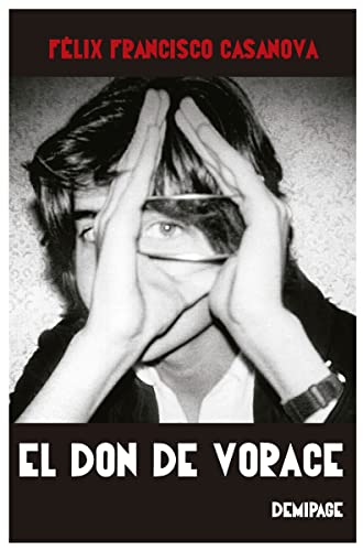 El don de Vorace: Edición revisada 2023 (Narrativa española)