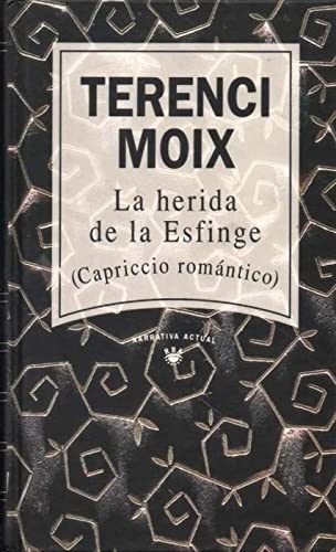 La herida de la esfinge: (capriccio romántico)