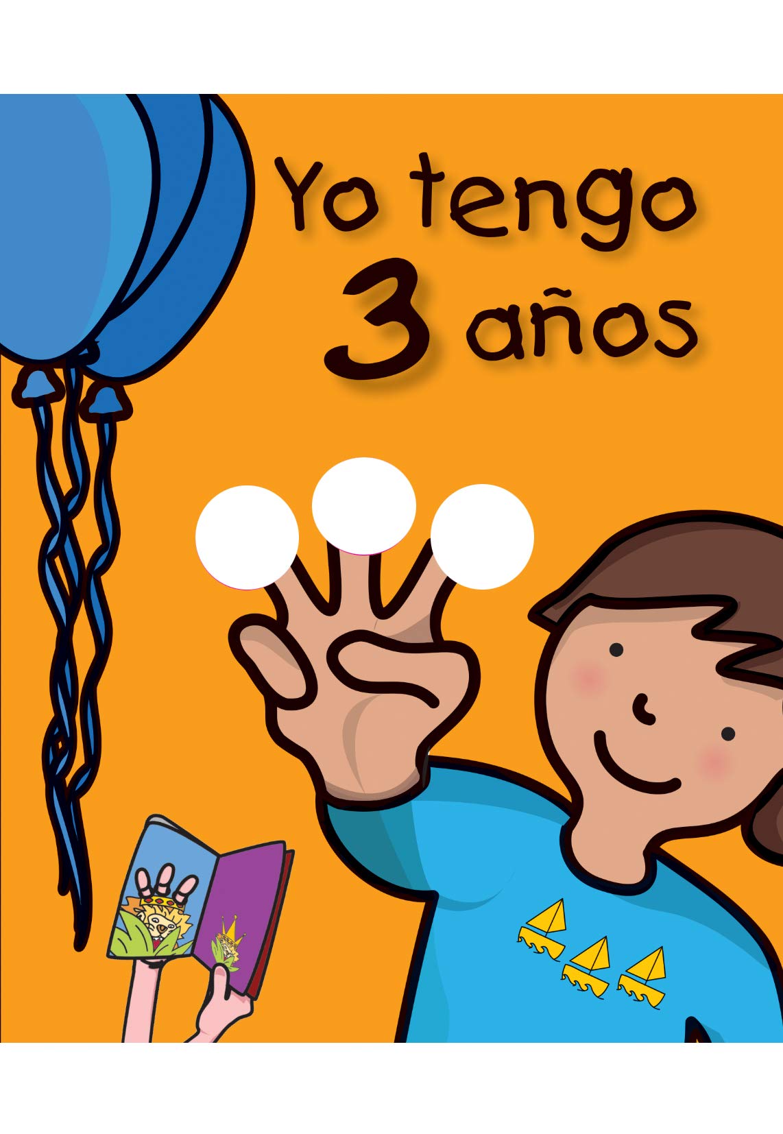 Yo tengo 3 años (Mi cumpleaños)