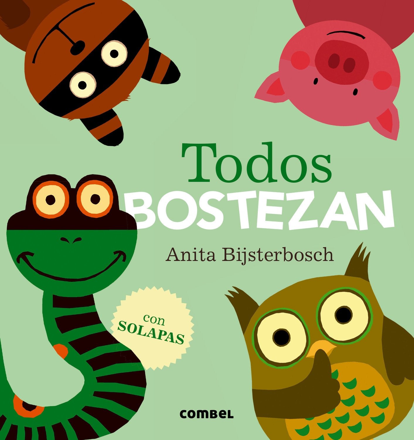 Todos bostezan. Un libro para ir a dormir interactivo y con solapas. Para niños a partir de 3 años (Libro con solapas)