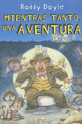 Mientras tanto una aventura
