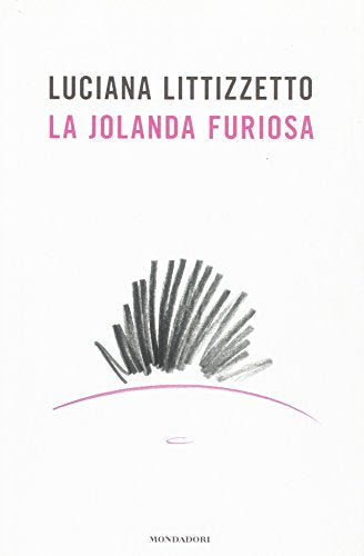 La Jolanda furiosa (Biblioteca umoristica Mondadori)