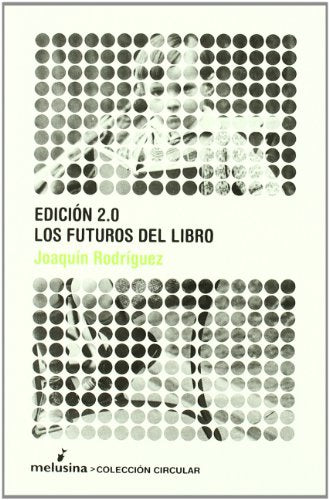 Futuros Del Libro,Los: Los futuros del libro (Circular)
