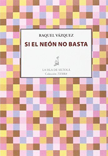 Si el neón no basta (Tierra)