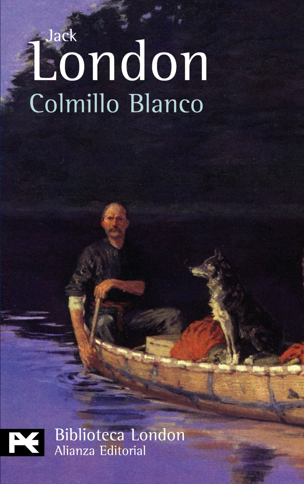 Colmillo Blanco (El Libro De Bolsillo - Bibliotecas De Autor - Biblioteca London)