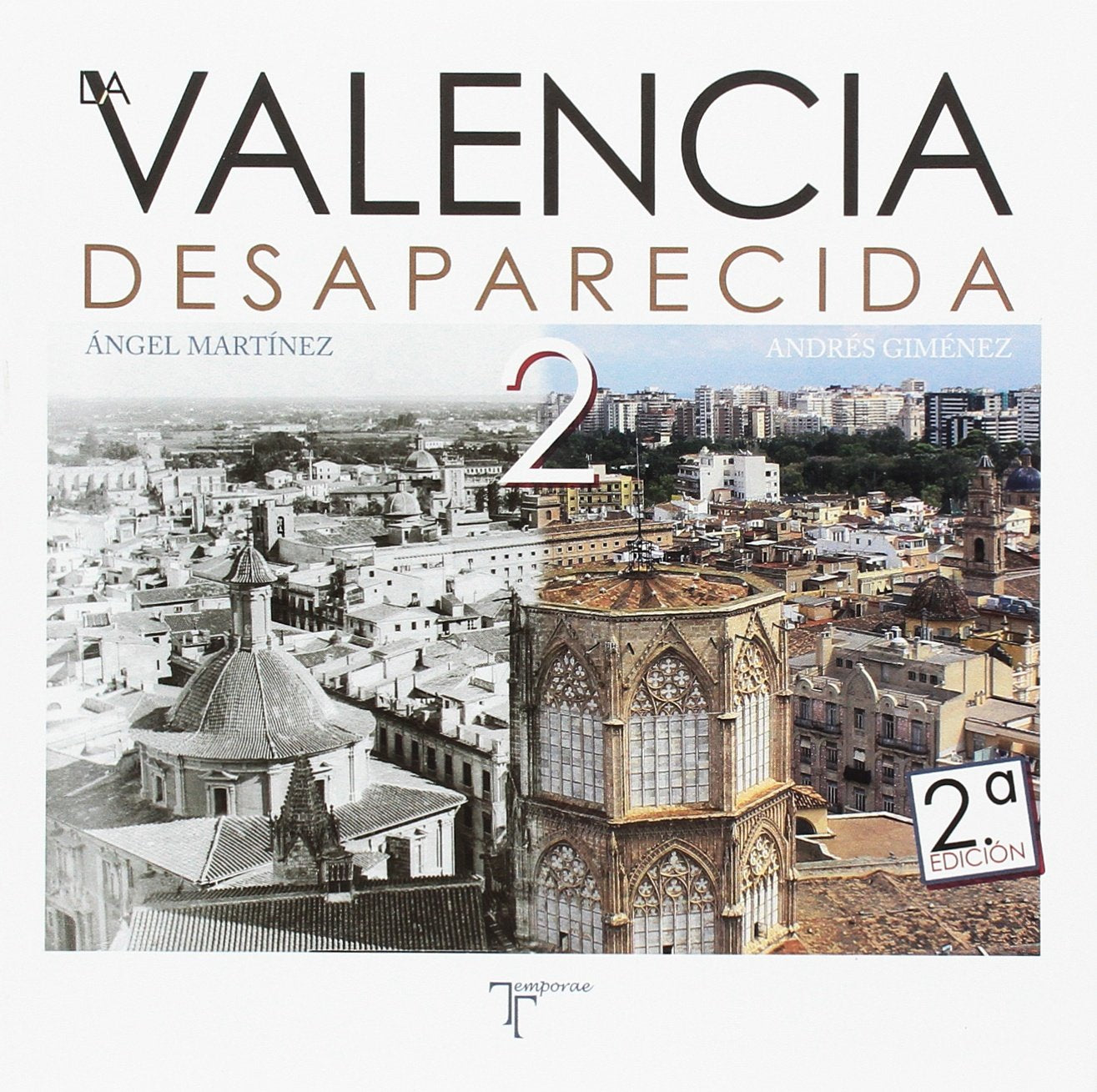 La Valencia Desaparecida 2