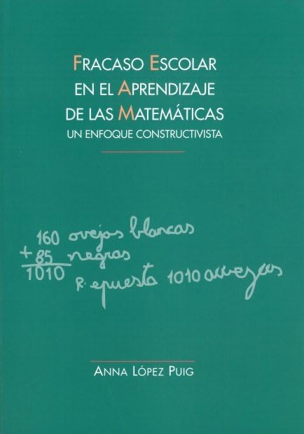 Fracaso escolar en el aprendizaje de las matemáticas: Un enfoque constructivista