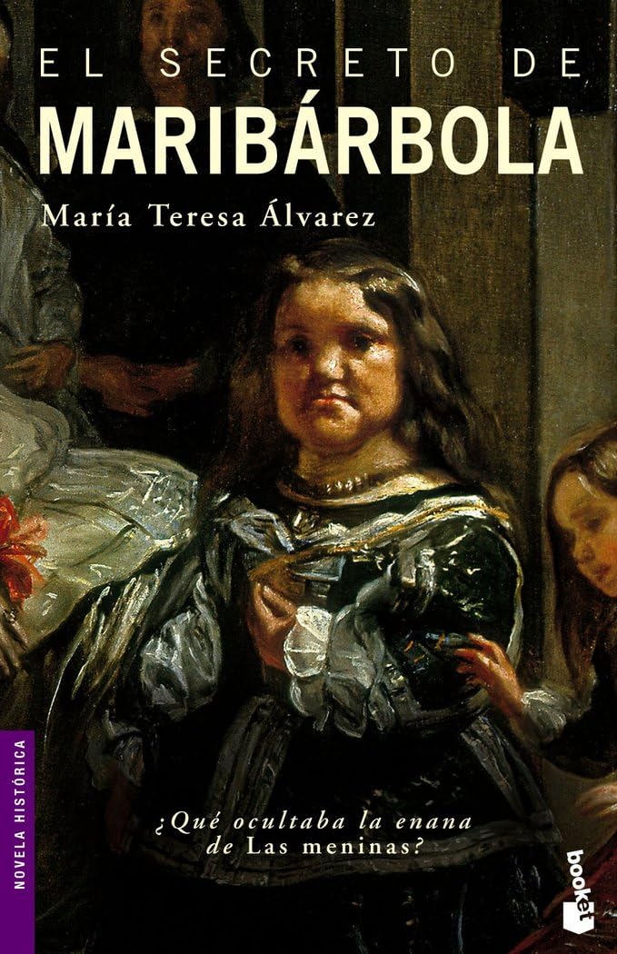 El secreto de Maribárbola: 1 (Novela histórica)