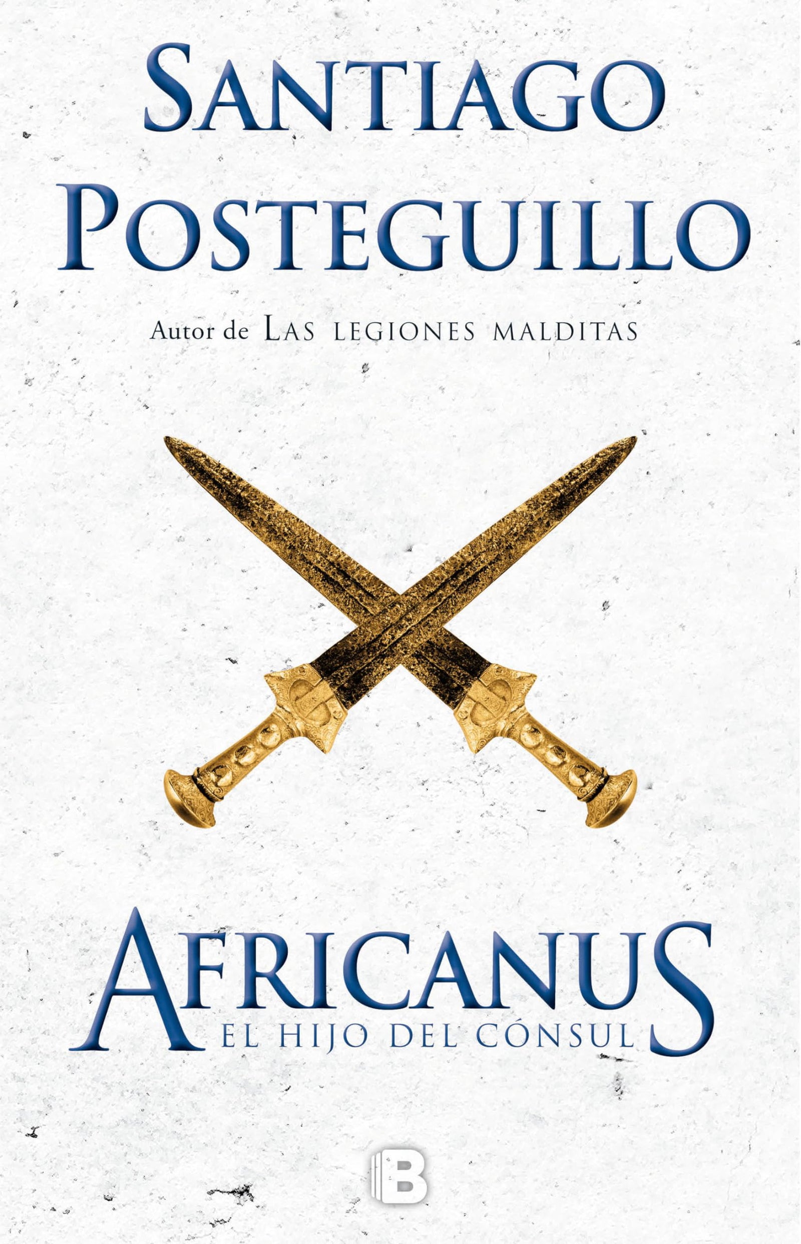 El hijo del cónsul (Trilogía Africanus 1)