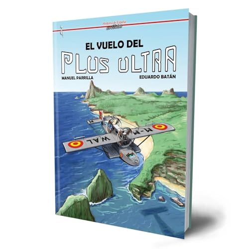 El vuelo del Plus Ultra