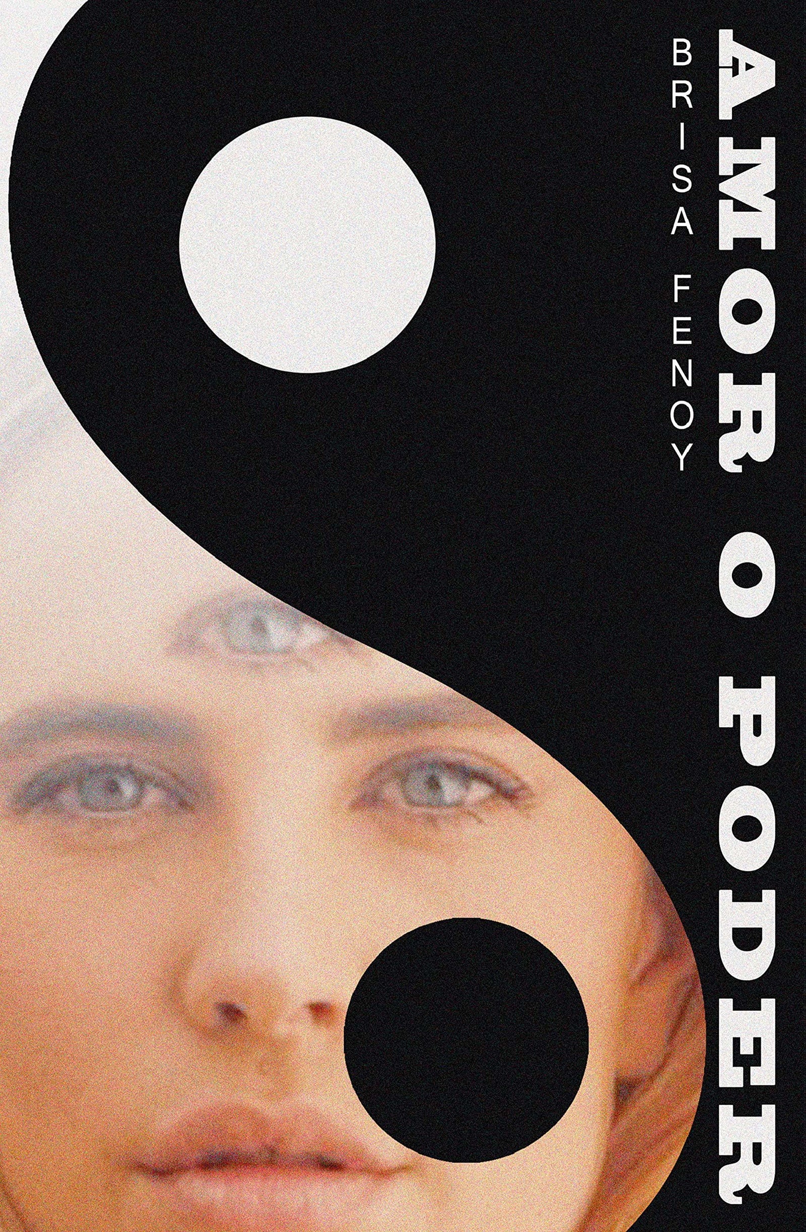 Amor o Poder: Un manifiesto contra todo lo malo (temas de hoy)