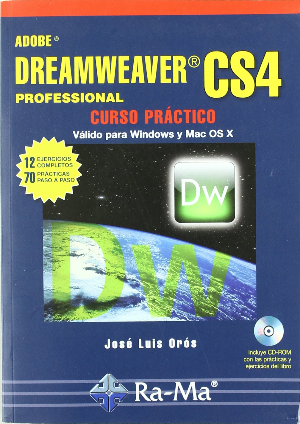 Adobe Dreamweaver CS4 Professional. Curso práctico