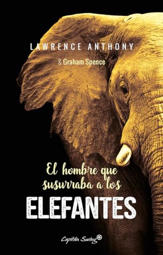 El hombre que susurraba a los elefantes