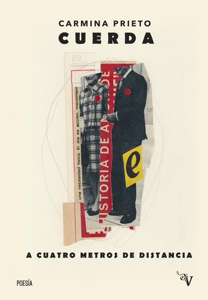 Cuerda. A cuatro metros de distancia (Valparaíso Poesía)