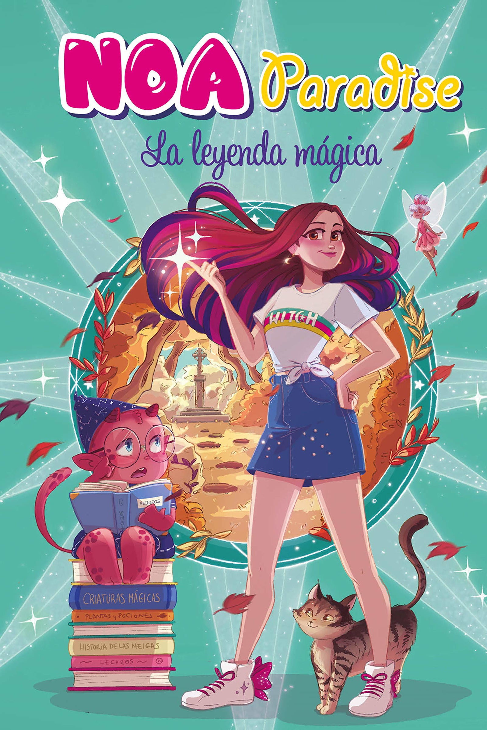 La leyenda mágica (Noa Paradise 2) (Lo más viral)