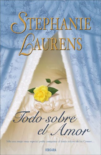 TODO SOBRE EL AMOR: VOL. 6º LA SAGA DE LOS CYNSTER: 00000 (AMOR Y AVENTURA)