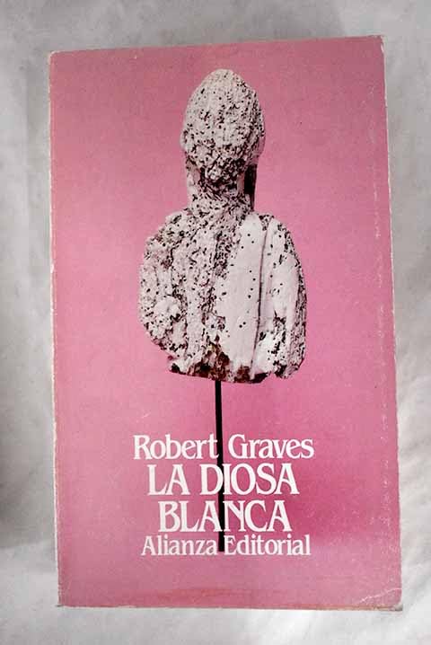 La diosa blanca/ The White Goodess