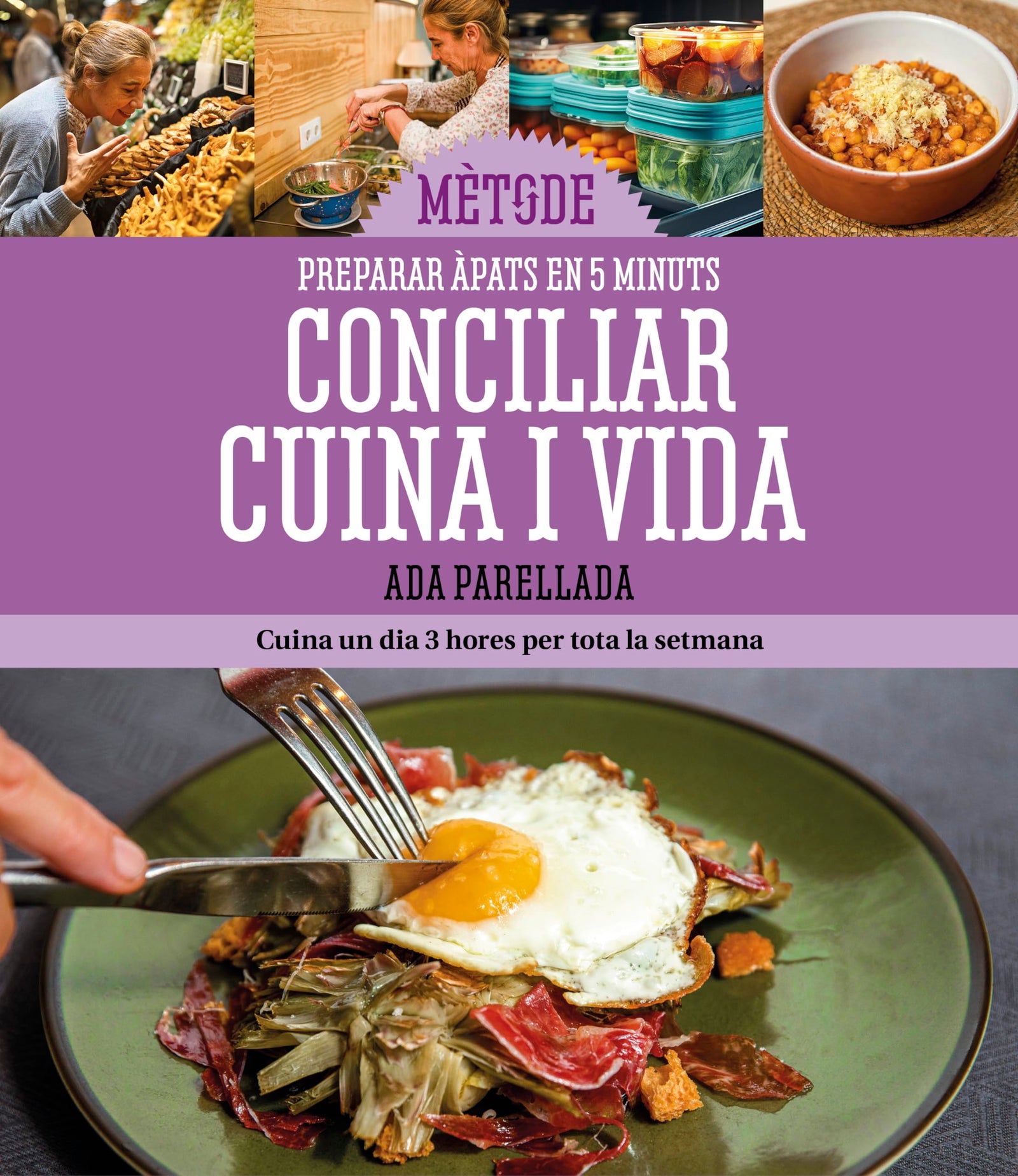 CONCILIAR CUINA I VIDA : Preparar àpats en 5 minuts (METODE)