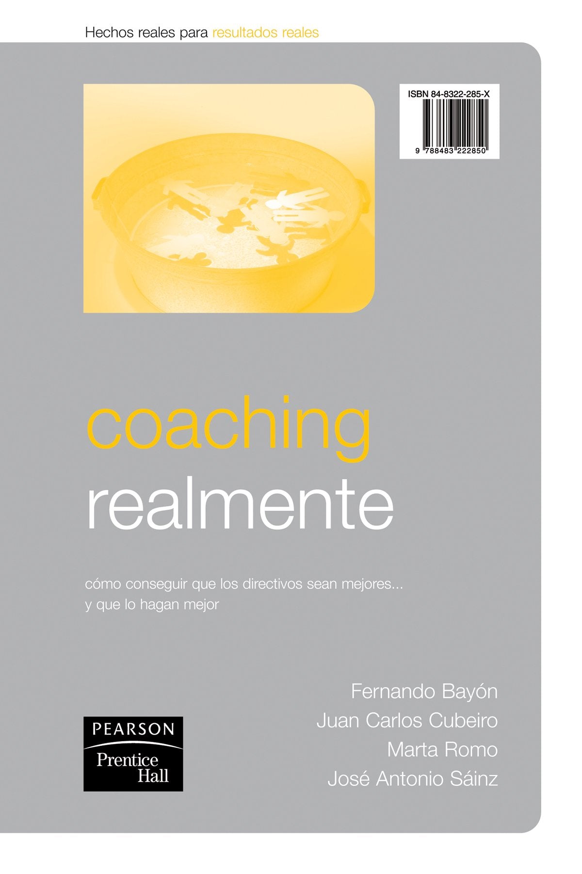 Gr: coaching realmente: Cómo conseguir que los directivos sean mejores y que lo hagan mejor : un enfoque europeo y empresarial (SIN COLECCION)