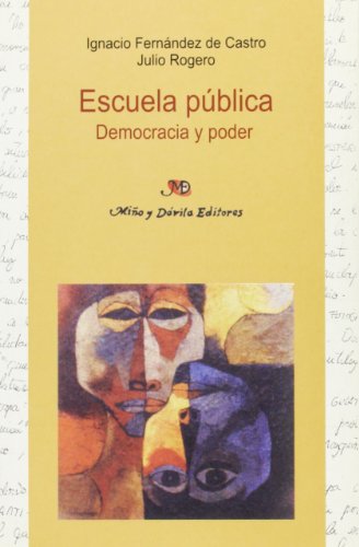 ESCUELA PUBLICA. DEMOCRACIA Y PODER (SIN COLECCION)