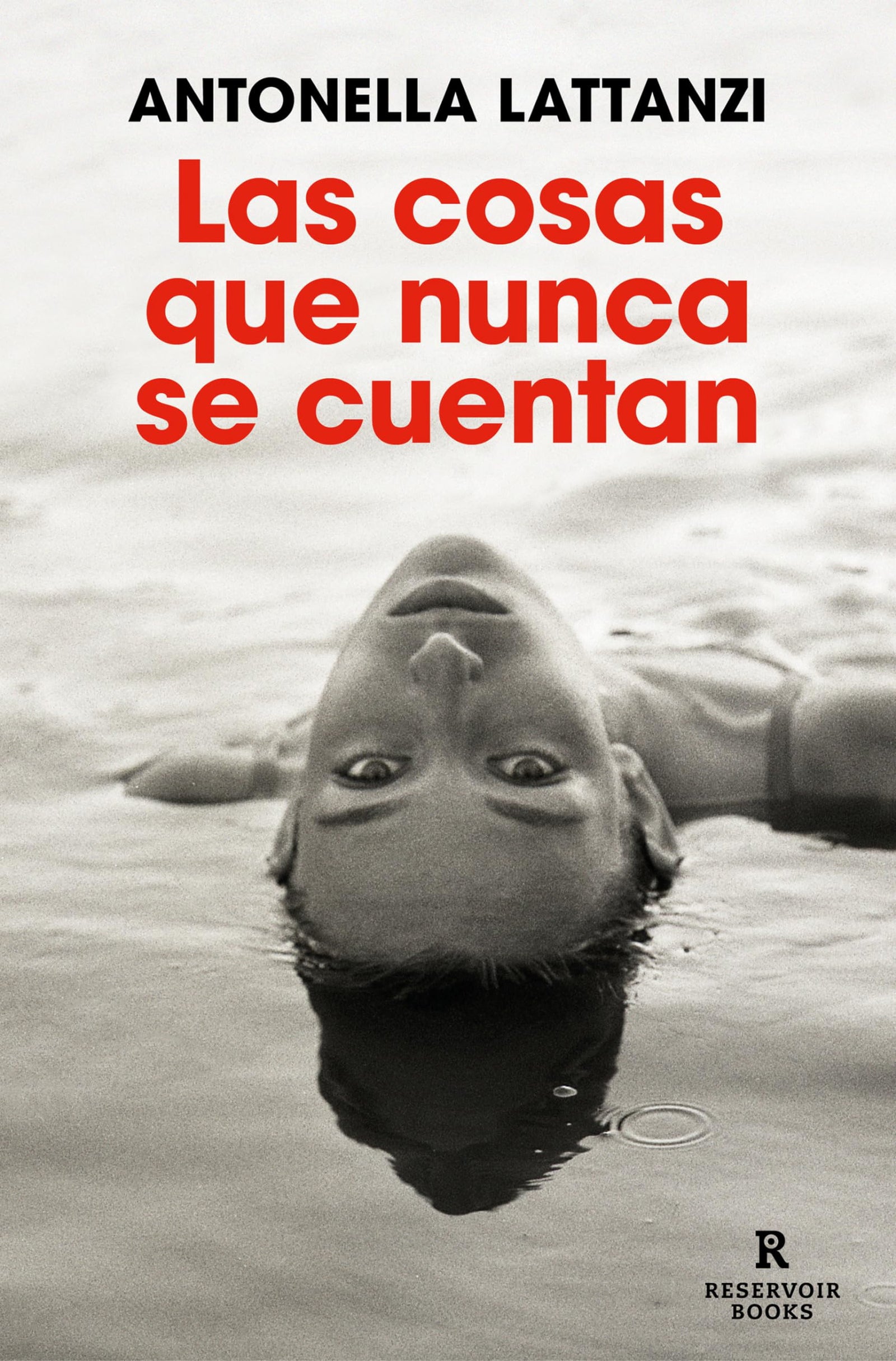 Las cosas que nunca se cuentan (Reservoir Narrativa)