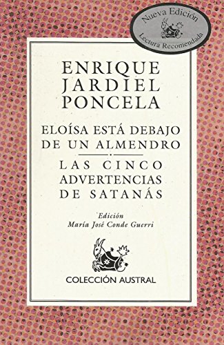 Eloisa esta debajo de un almendro / las cinco advertencias de satanas