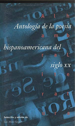 Antologia de la poesia hispanoamericana del siglo XX