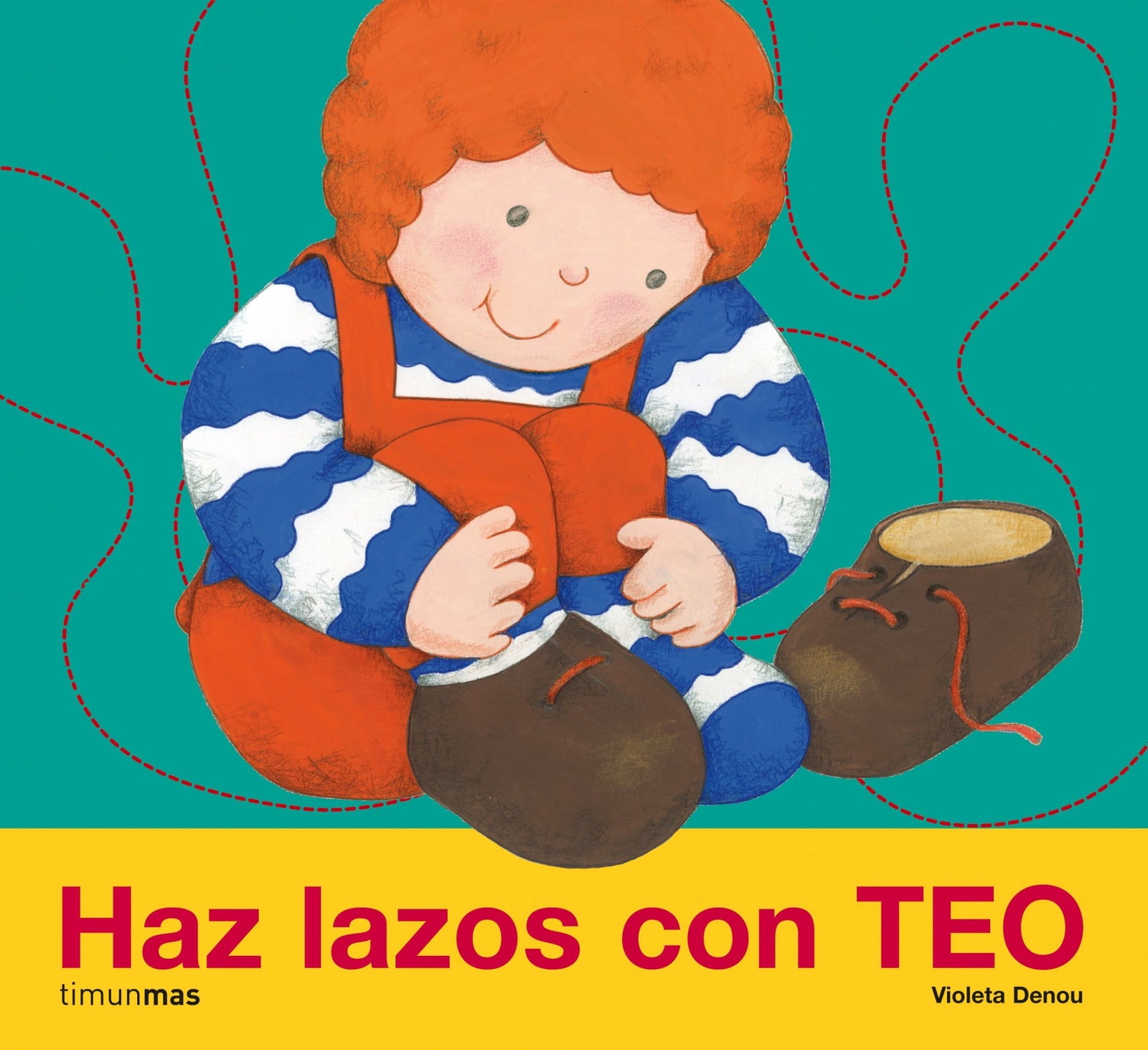 Aprende a hacer lazos con Teo (Libros especiales de Teo)