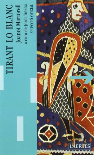 Tirant lo Blanc. Selecció oficial: 31 (Lectures i itineraris)