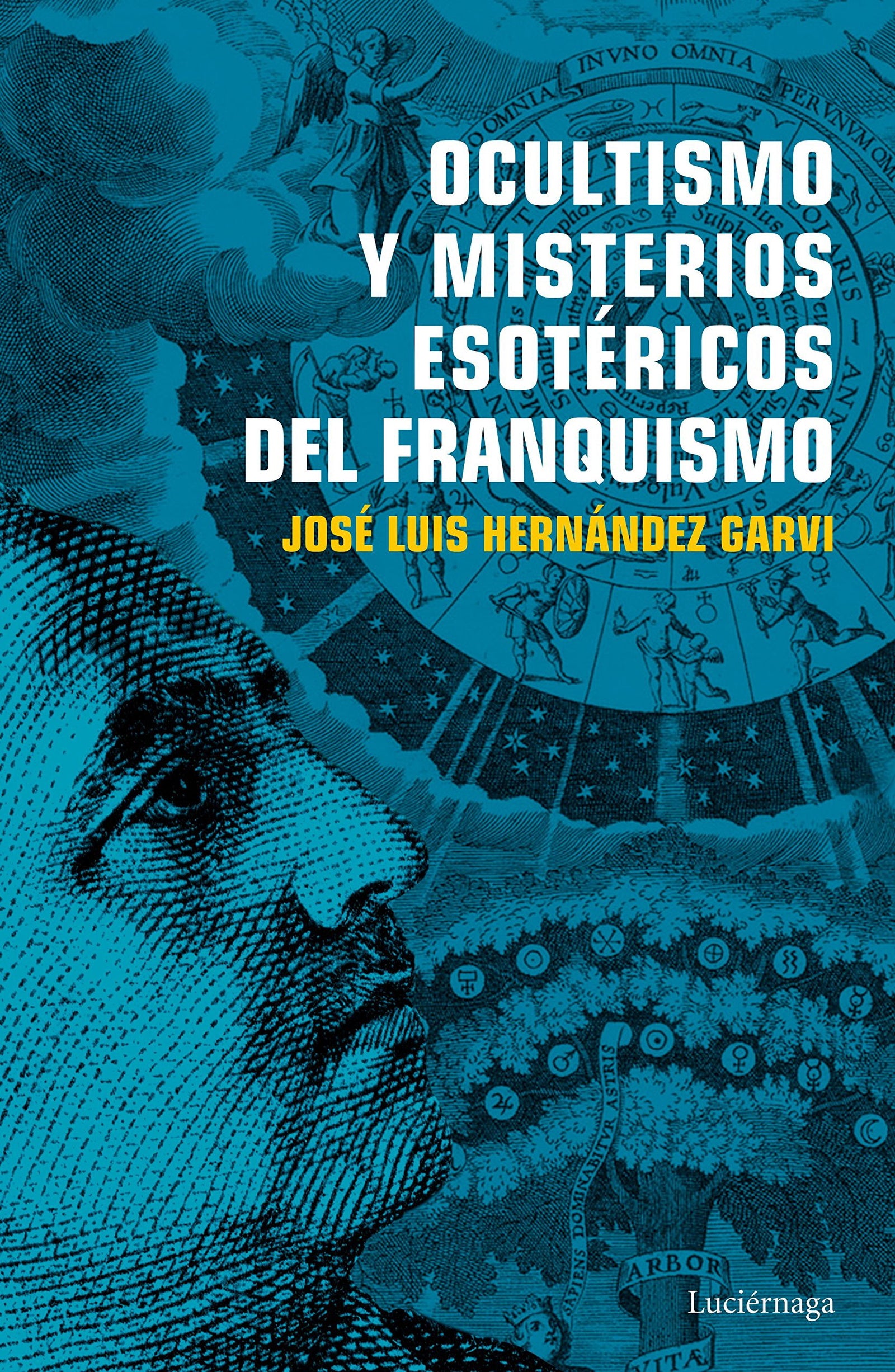 Ocultismo y misterios esotéricos del franquismo (ENIGMAS Y CONSPIRACIONES)
