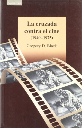 La cruzada contra el cine (1940-1975)