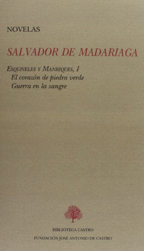 El corazón de piedra verde ; Guerra en la sangre