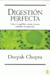 DIGESTION PERFECTA: COMO EL EQUILIBRIO MENTE/CUERPO ESTABILIZA EL ORGANISMO: 00000 (BYBLOS)