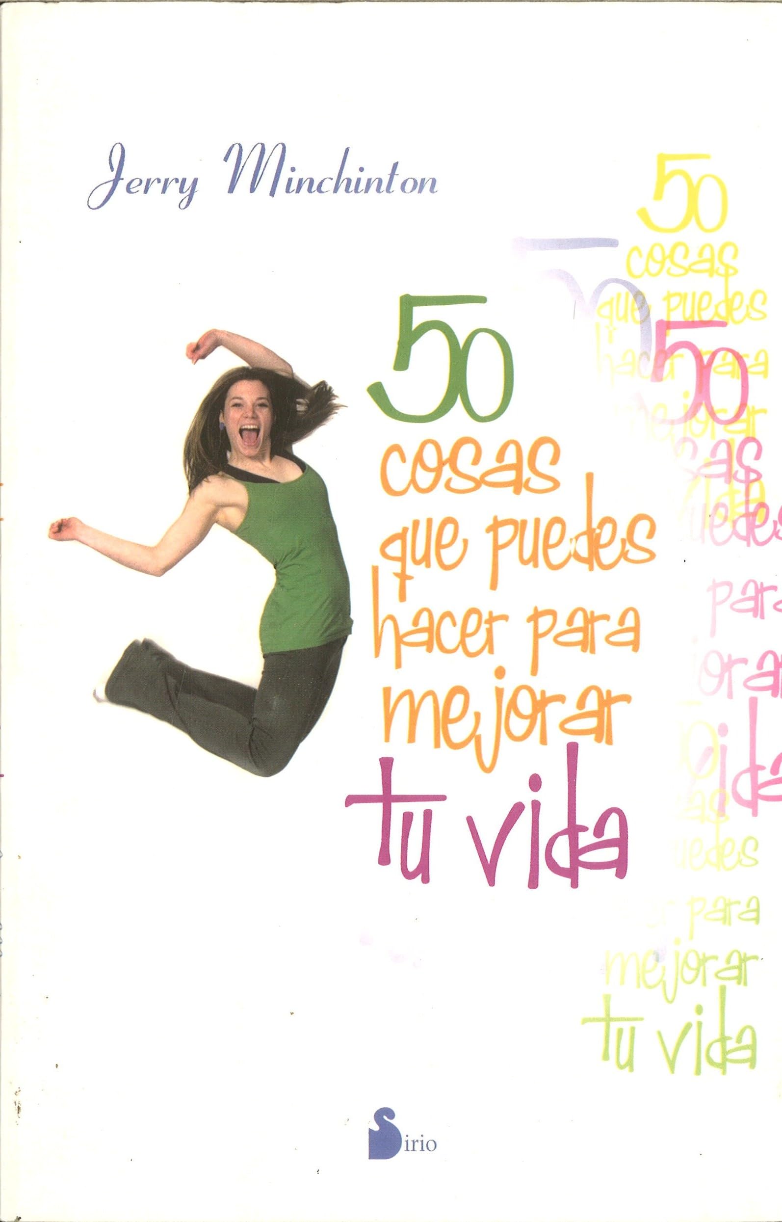 50 COSAS QUE PUEDES HACER PARA MEJORAR TU VID (2007)