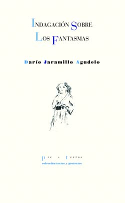 Indagación sobre los fantasmas: 1761 (Textos y Pretextos)