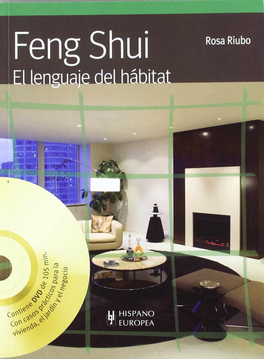 Feng Shui. El lenguaje del hábitat (+DVD) (SIN COLECCION)