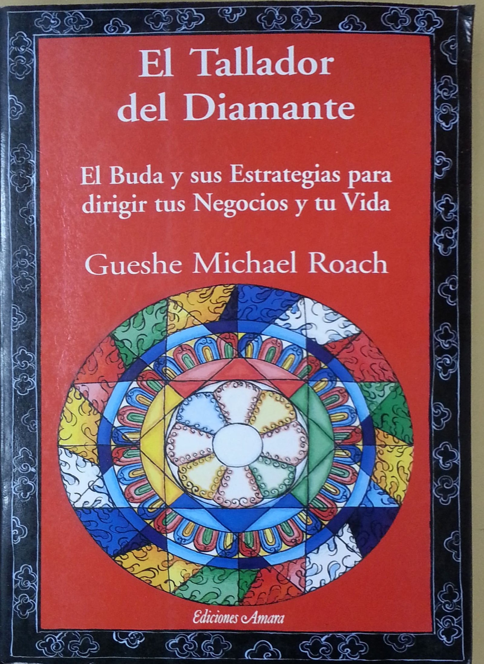Tallador del diamante, el: el buda y sus estrategias para dirigir tus negocios y tu vida
