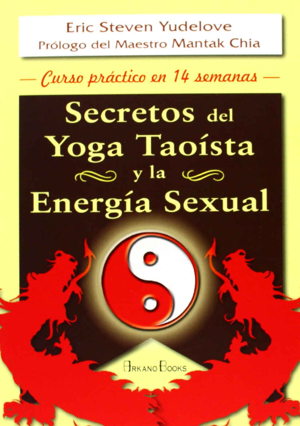Secretos del yoga taoísta y la energía sexual