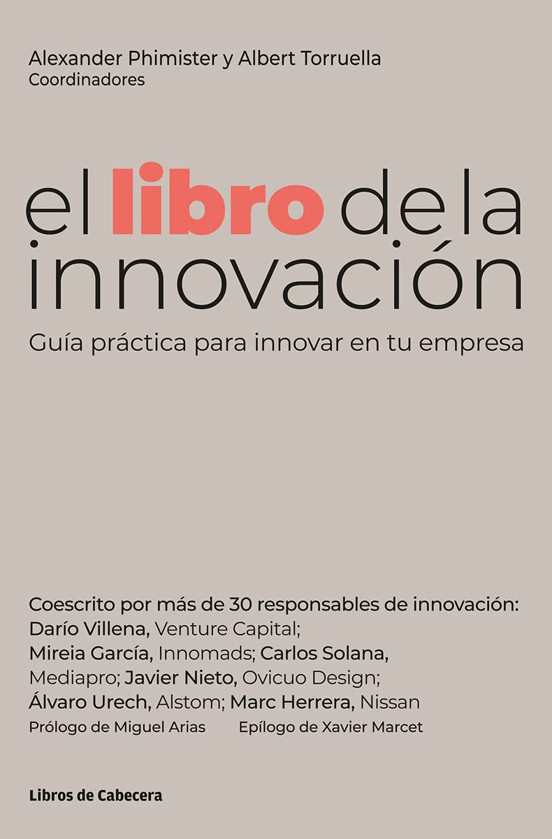 El libro de la innovación: Guía práctica para innovar en tu empresa (Temáticos)