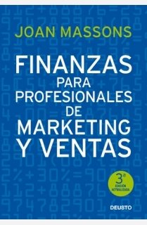 Finanzas para profesionales de marketing y ventas (FINANZAS Y CONTABILIDAD)