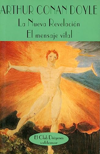 La nueva revelación & El mensaje vital: 64 (El Club Diógenes)