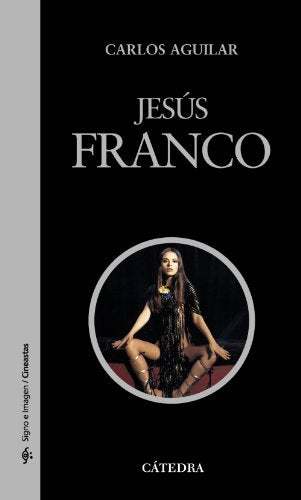 Jesús Franco (Signo e imagen - Signo e imagen. Cineastas)