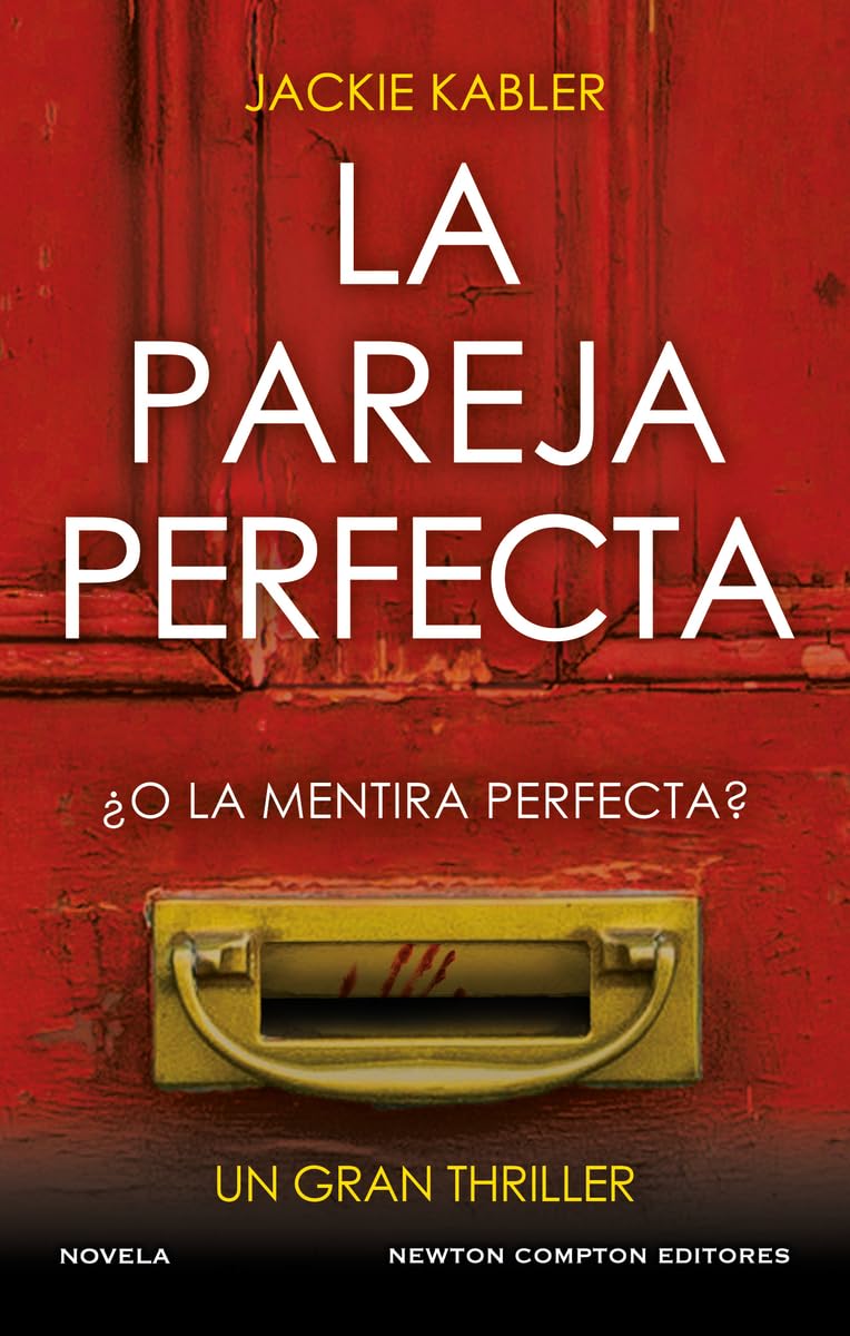 La pareja perfecta. El fenómeno del thriller psicológico británico. Un millón de ejemplares vendidos.