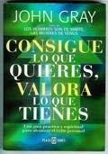 CONSIGUE LO QUE QUIERES,VALORA QUE TIENE (SIN COLECCION)