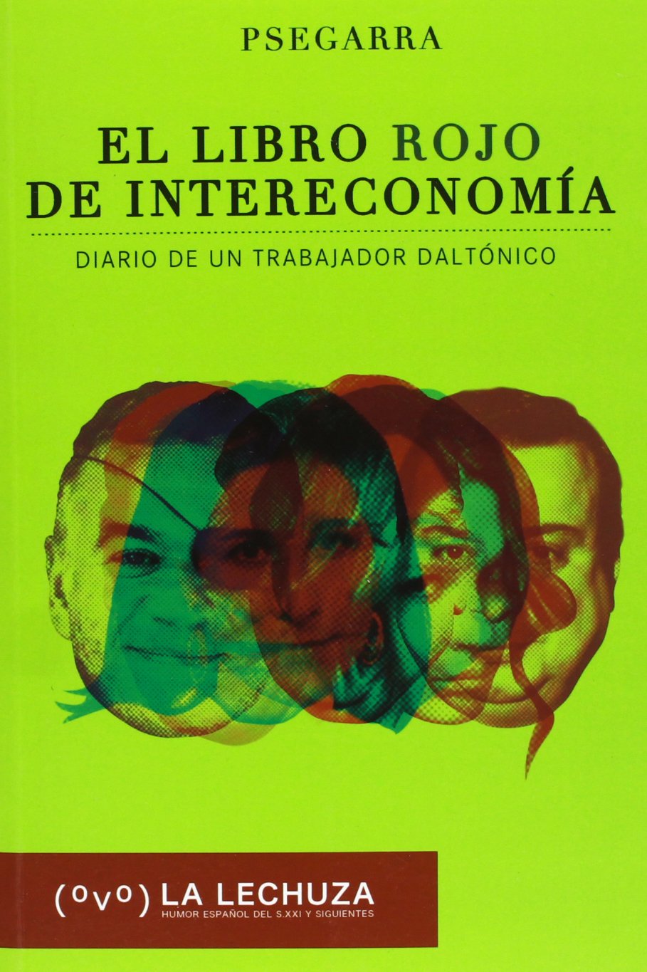 El libro rojo de Intereconomía: Diario de un trabajador daltónico