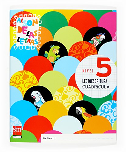 Lectoescritura, cuadrícula. Nivel 5. Al son de las letras - 9788467511864 (SIN COLECCION)