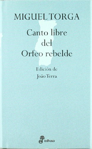 Canto libre del orfeo rebelde (Aforismos)