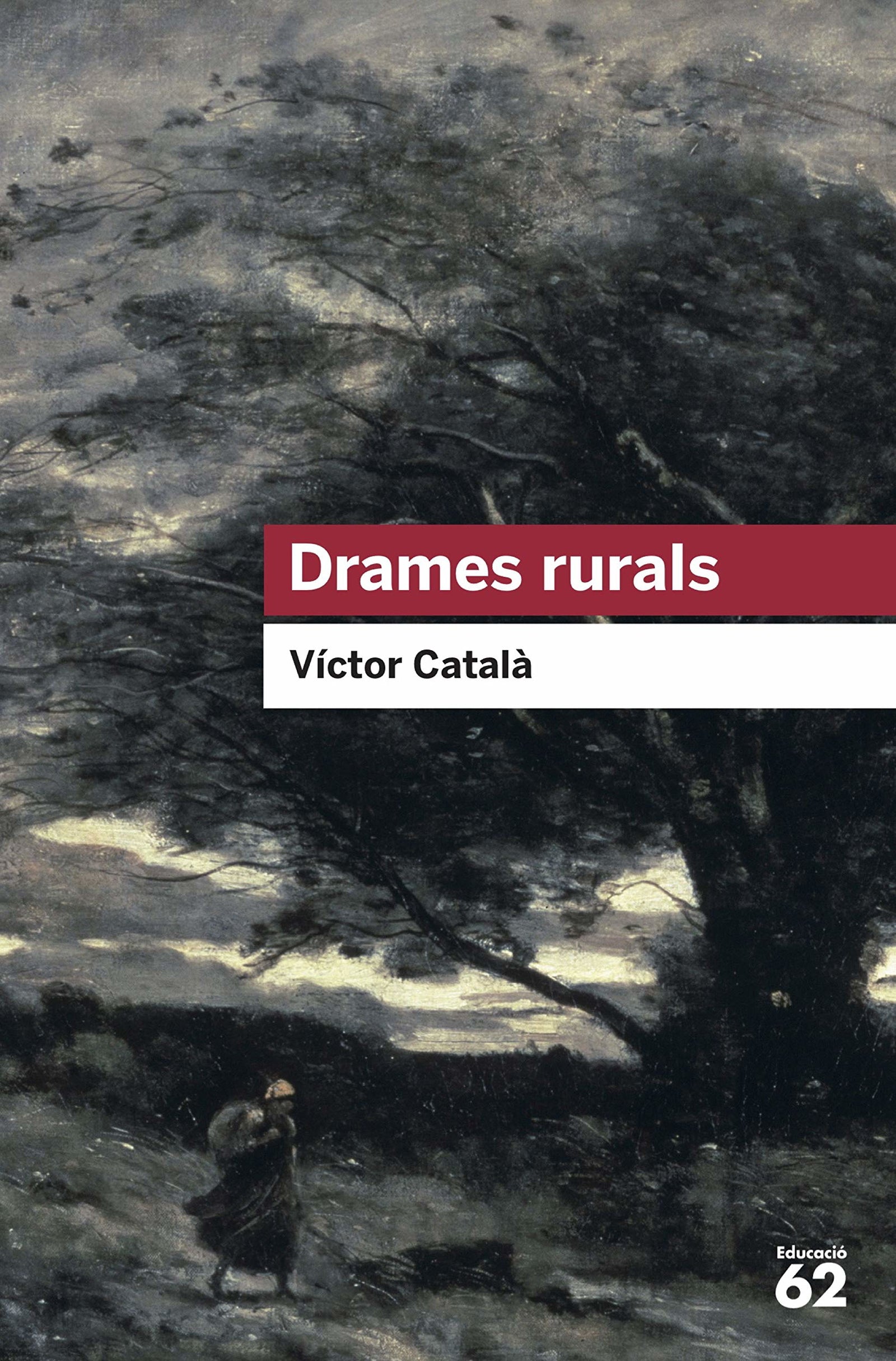 Drames Rurals: Inclou recurs digital (Educació 62)